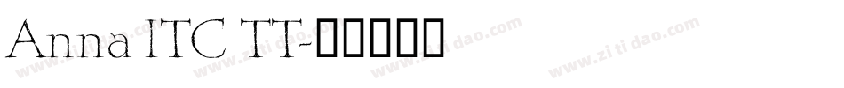 Anna ITC TT字体转换